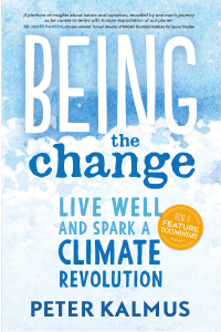 Book cover, Being the Change by Peter Kalmus