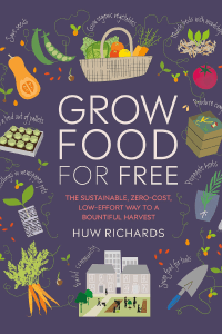 Book cover, Grow Food For Free by Huw Richards