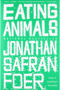 Book cover, Eating Animals by Jonathan Safran Foer