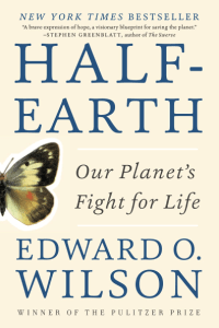 Book cover, Half-Earth by Edward O. Wilson