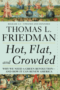 Book cover, Hot, Flat, and Crowded by Thomas L. Friedman