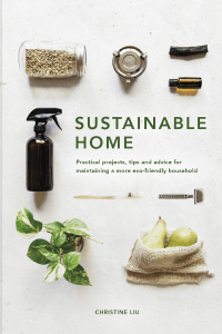 Book cover, The Sustainable Home by Christine Liu