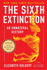Book cover, The Sixth Extinction by Elizabeth Kolbert
