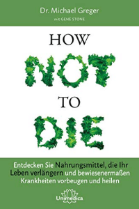 Buchcover How Not to Die von Michael Greger und Gene Stone