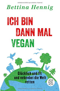Buchcover Ich bin dann mal vegan von Bettina Hennig