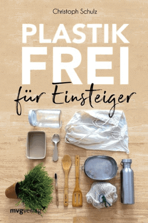 Taschenbuch: Plastikfrei für Einsteiger von Christoph Schulz